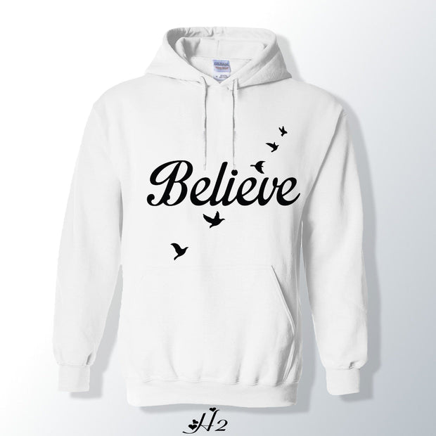English Believe Quote Hoodie