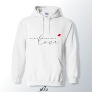 Love Quote Hoodie