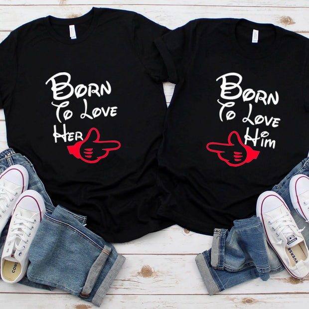 Couples born to love T-shirt