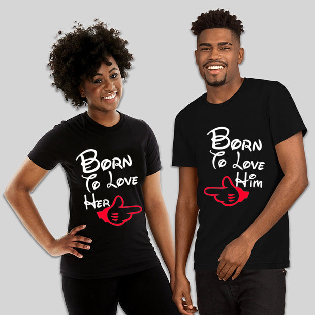 Couples born to love T-shirt