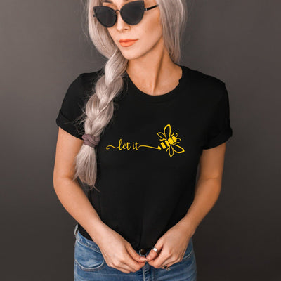 Let it Bee T-Shirt