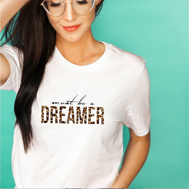 Dreamer quote T-Shirt