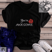 You're Awesome T-Shirt