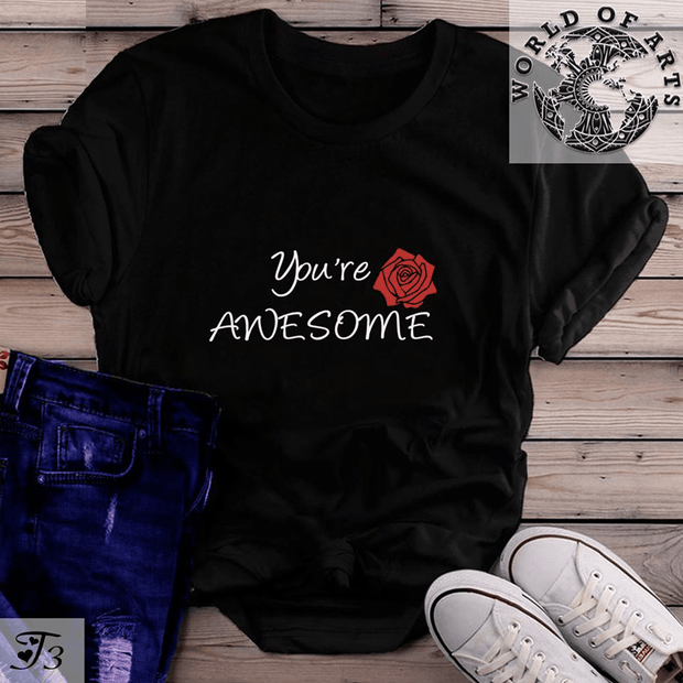 You're Awesome T-Shirt