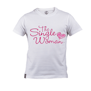 The Single Woman T-Shirt