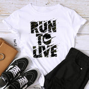 Run To Live T-shirt