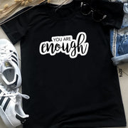 You are enough women T-Shirt