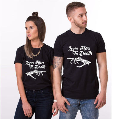 Couples matching Love to death T-Shirt