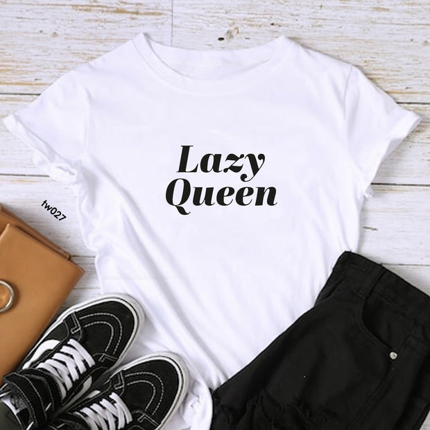 Lazy queen  T-shirt